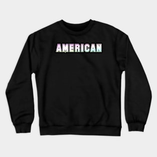 Exploring the Tapestry of American Identity Crewneck Sweatshirt